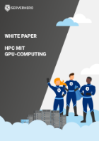 White Paper HPC mit GPU-Computing bei Serverhero runterladen